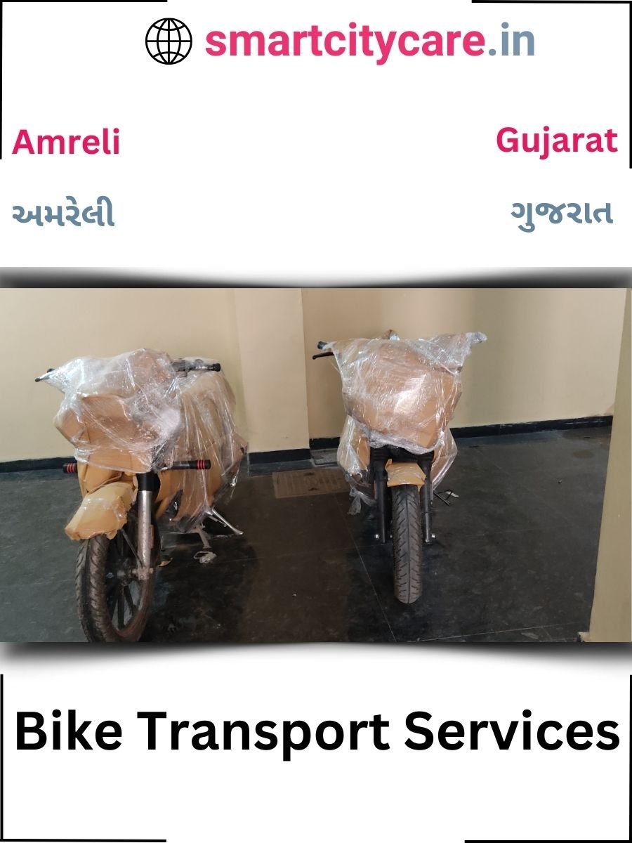 Expert Bike Transport in Amreli for Secure Vehicle Relocation