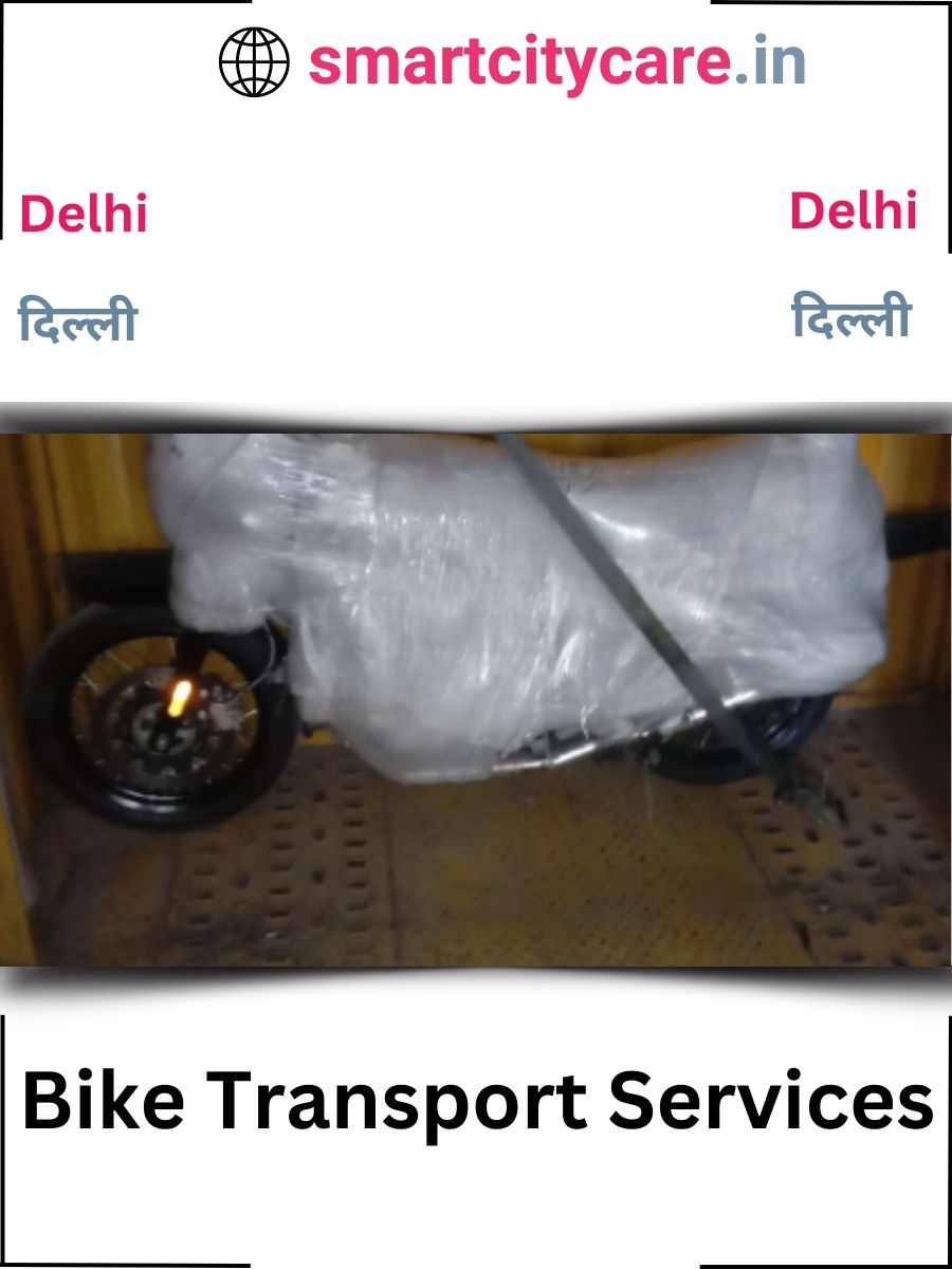 Expert Bike Transport in Delhi for Secure Vehicle Relocation