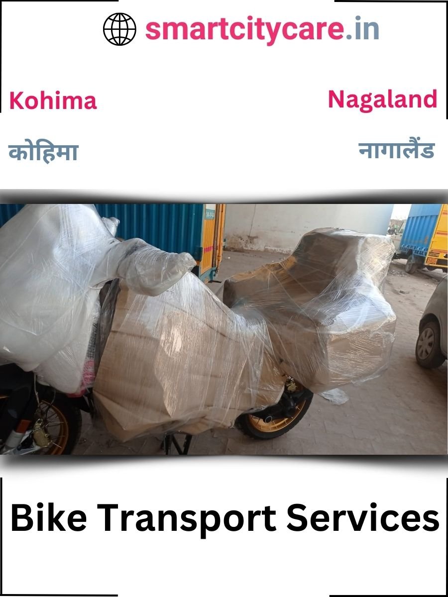 Expert Bike Transport in Kohima for Secure Vehicle Relocation