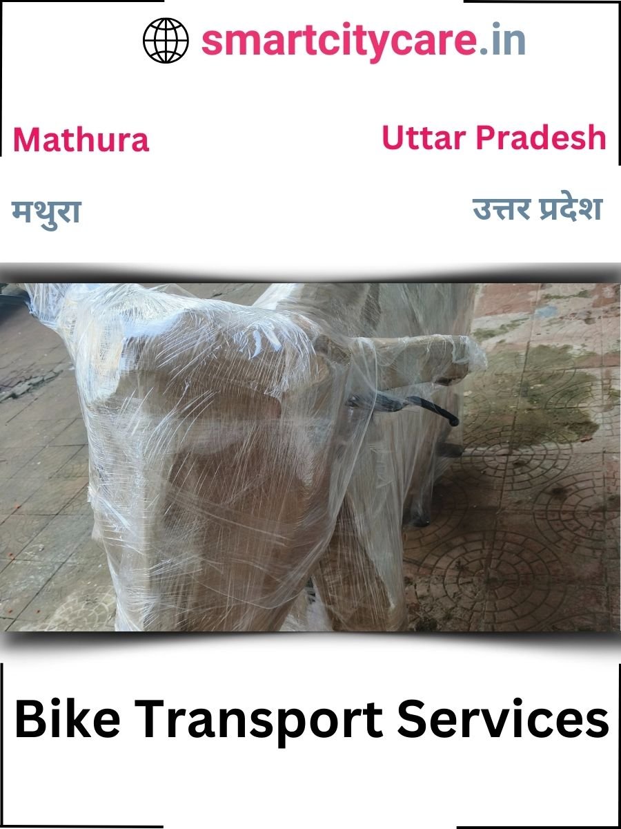 Expert Bike Transport in Mathura for Secure Vehicle Relocation