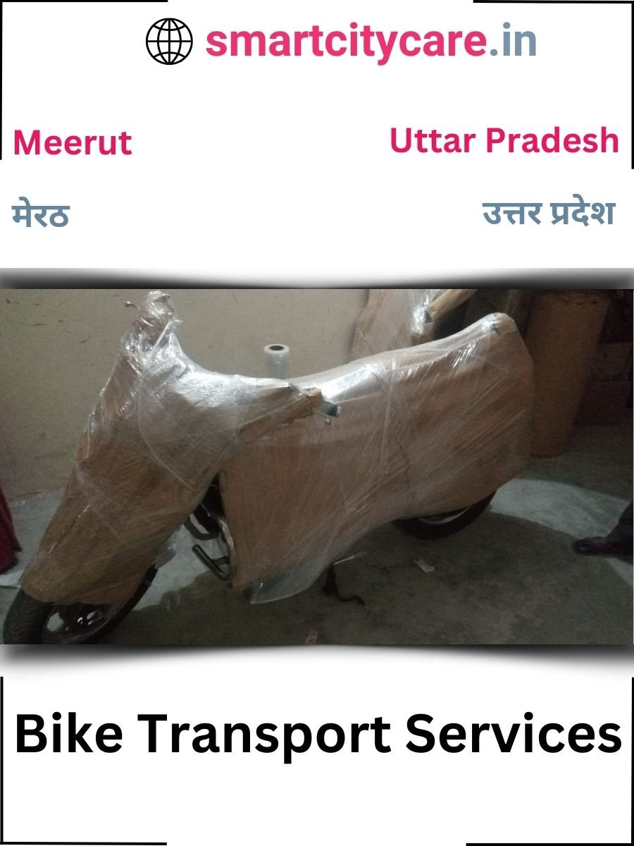 Expert Bike Transport in Meerut for Secure Vehicle Relocation