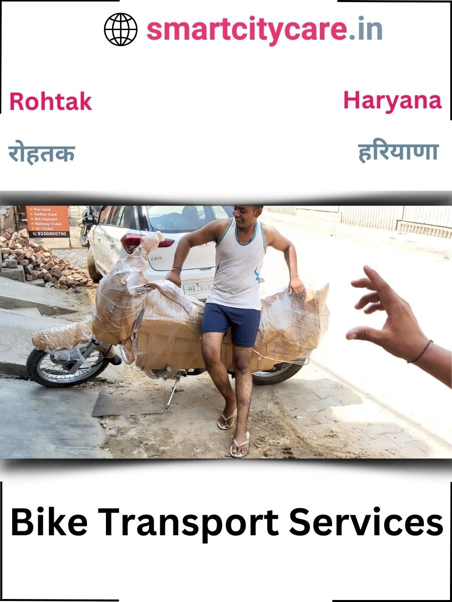 Expert Bike Transport in Rohtak for Secure Vehicle Relocation