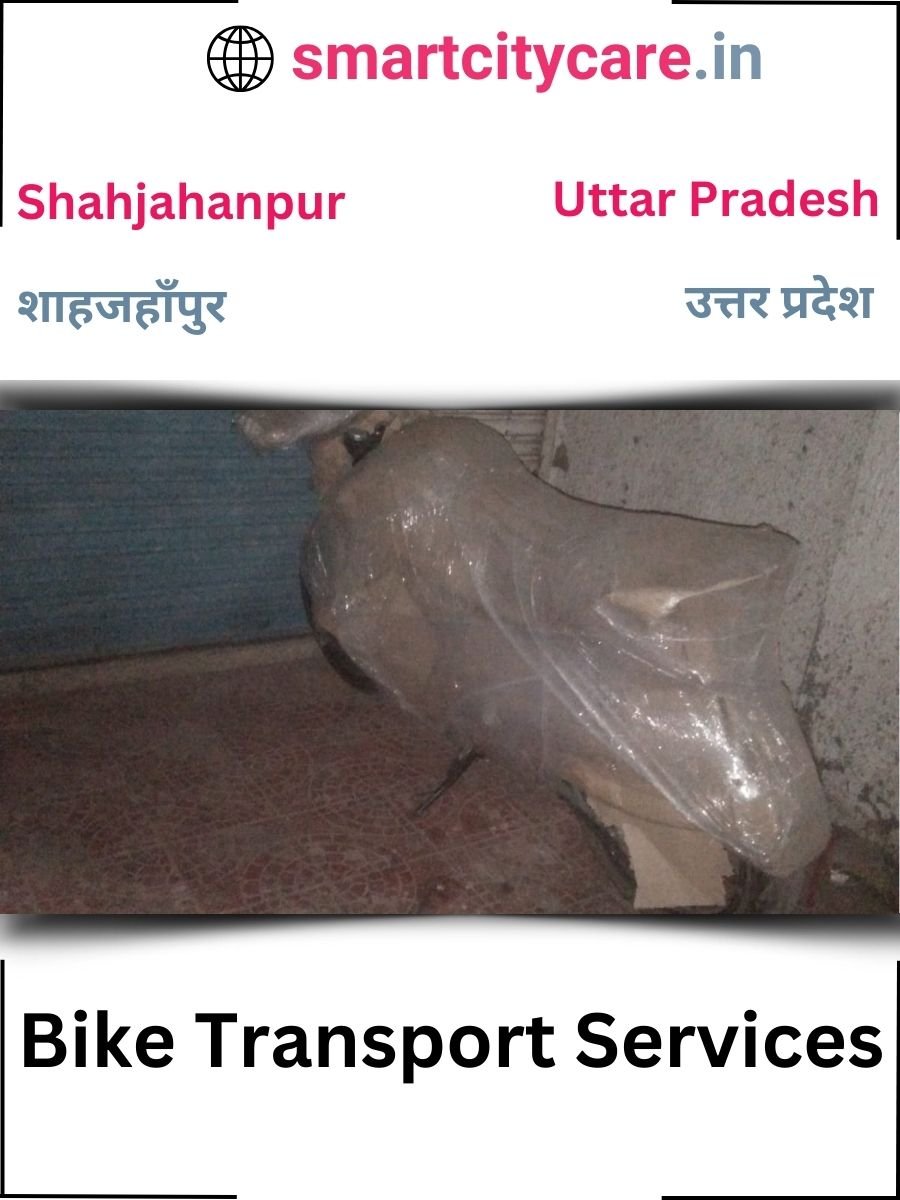 Expert Bike Transport in Shahjahanpur for Secure Vehicle Relocation