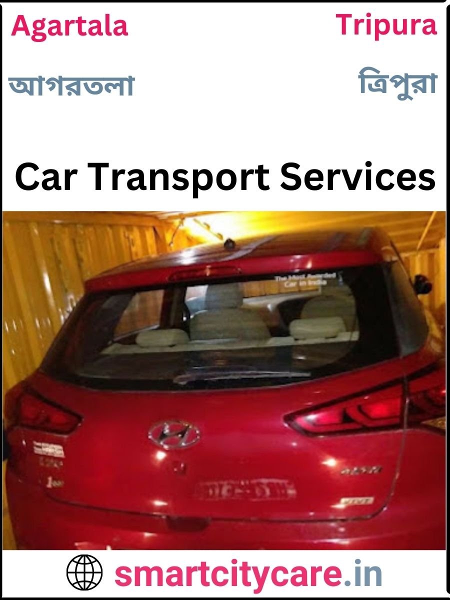 Expert  car carriers in Agartala for Safe and Smooth Relocation