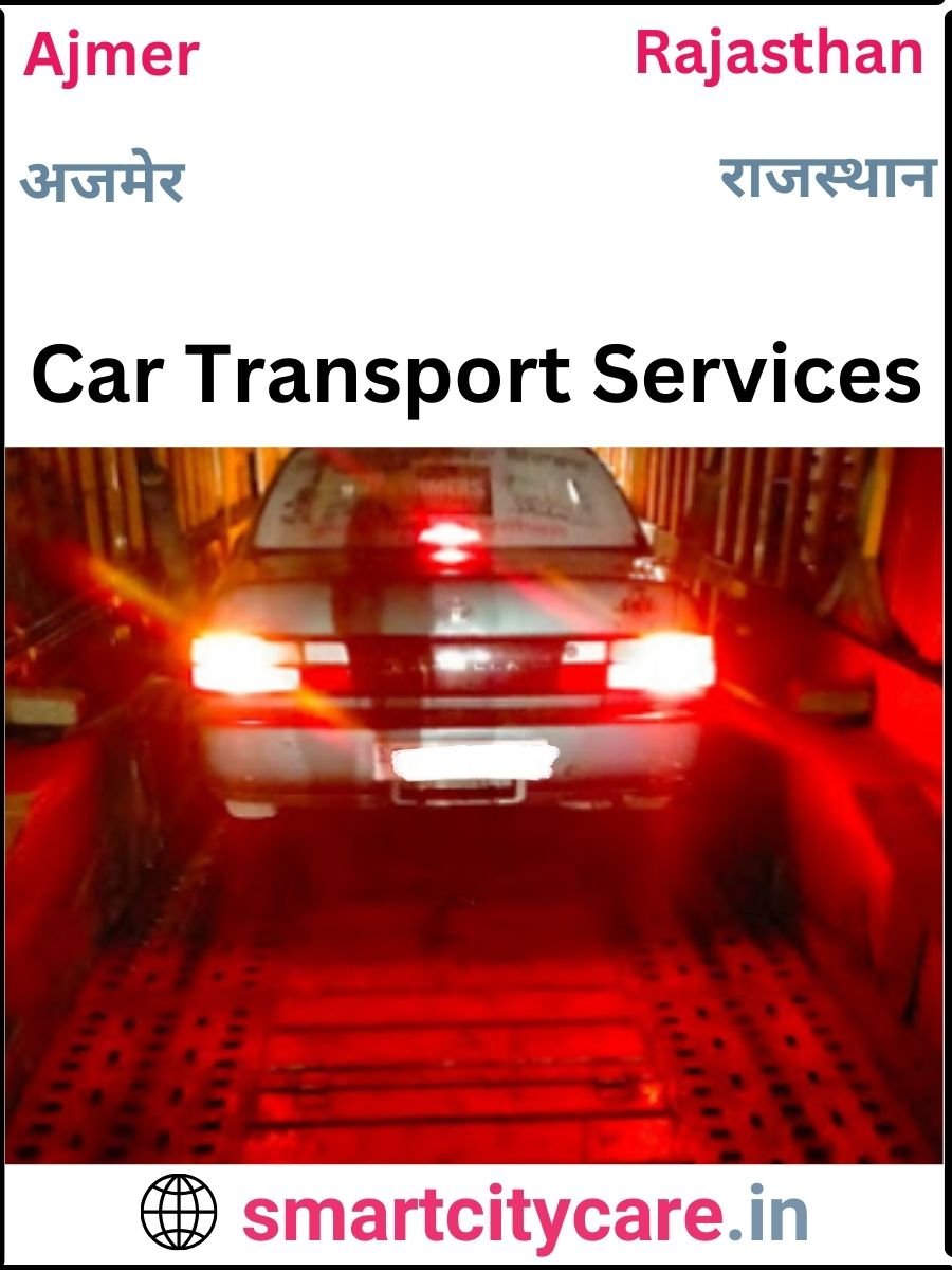 Expert  car carriers in Ajmer for Safe and Smooth Relocation