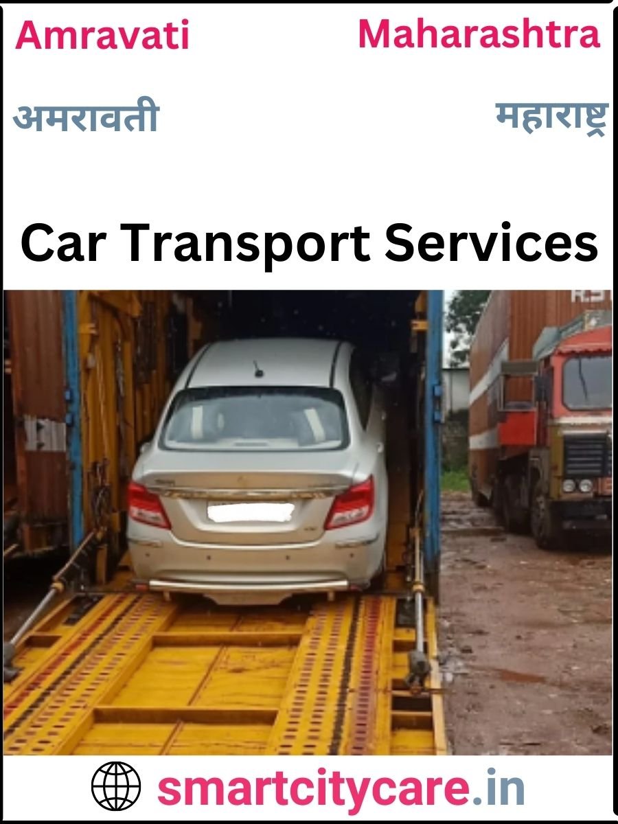 Expert  car carriers in Amravati for Safe and Smooth Relocation