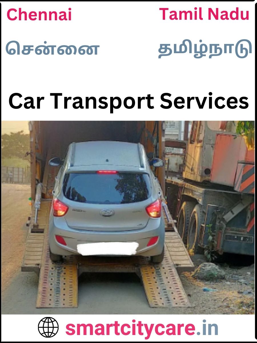 Expert  car carriers in Chennai for Safe and Smooth Relocation