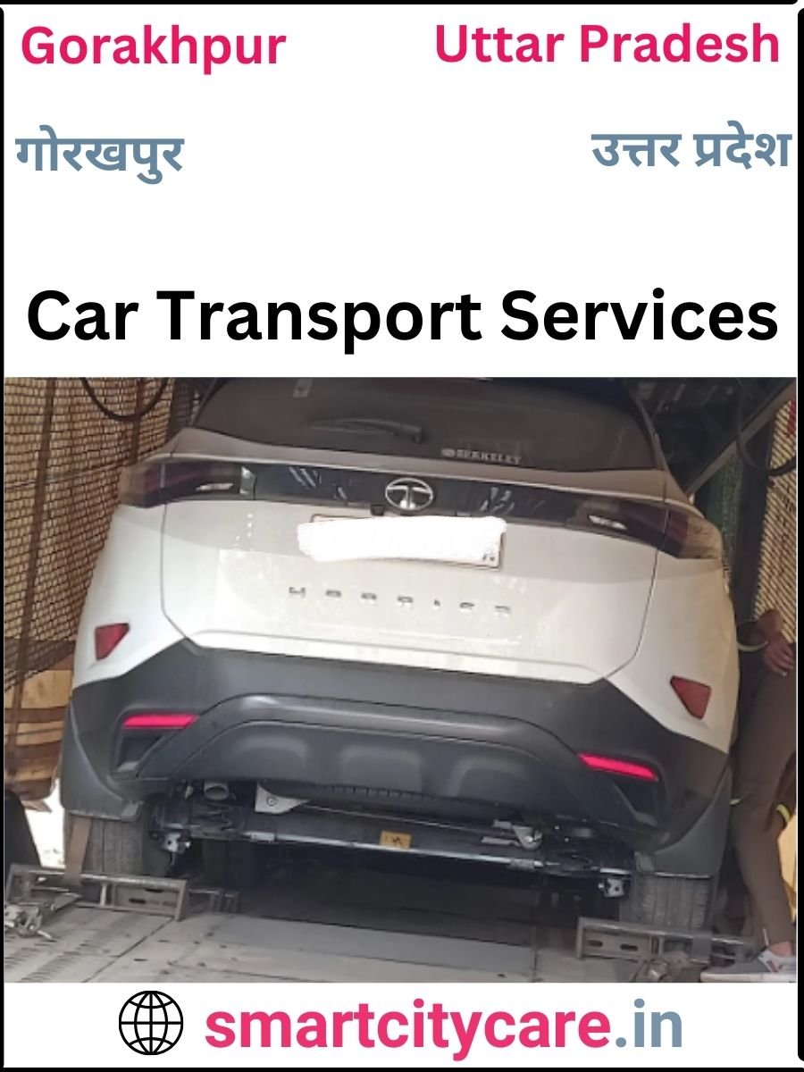 Expert  car carriers in Gorakhpur for Safe and Smooth Relocation