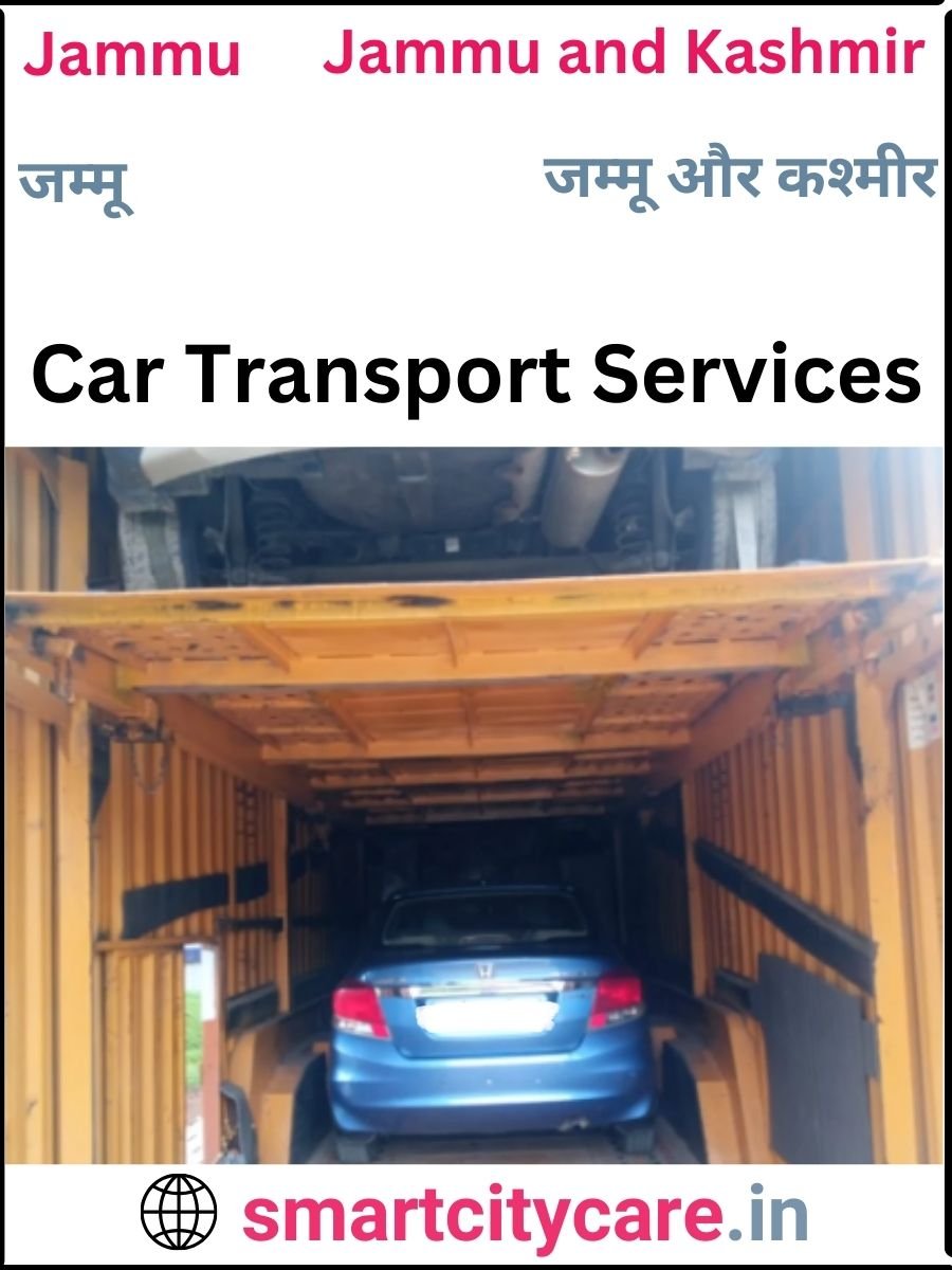 Expert  car carriers in Jammu for Safe and Smooth Relocation