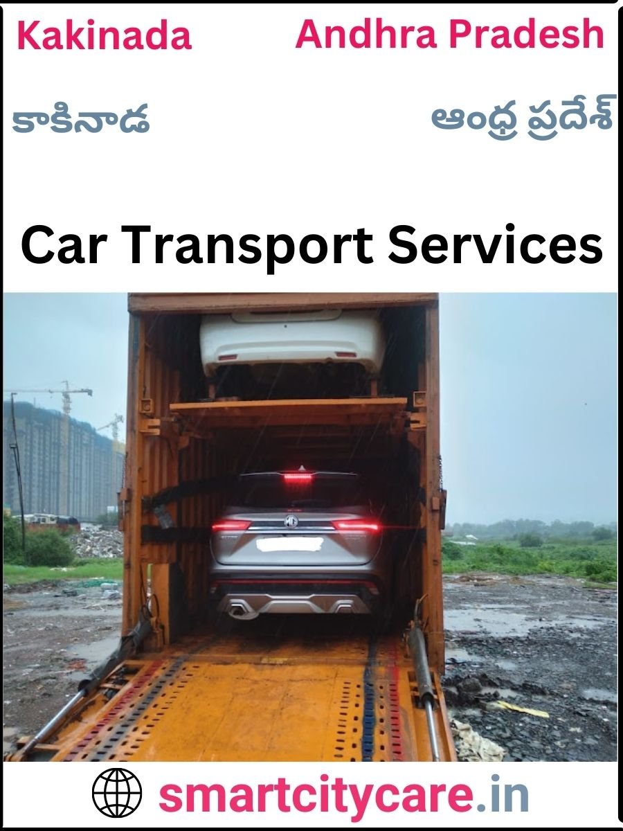 Expert  car carriers in Kakinada for Safe and Smooth Relocation