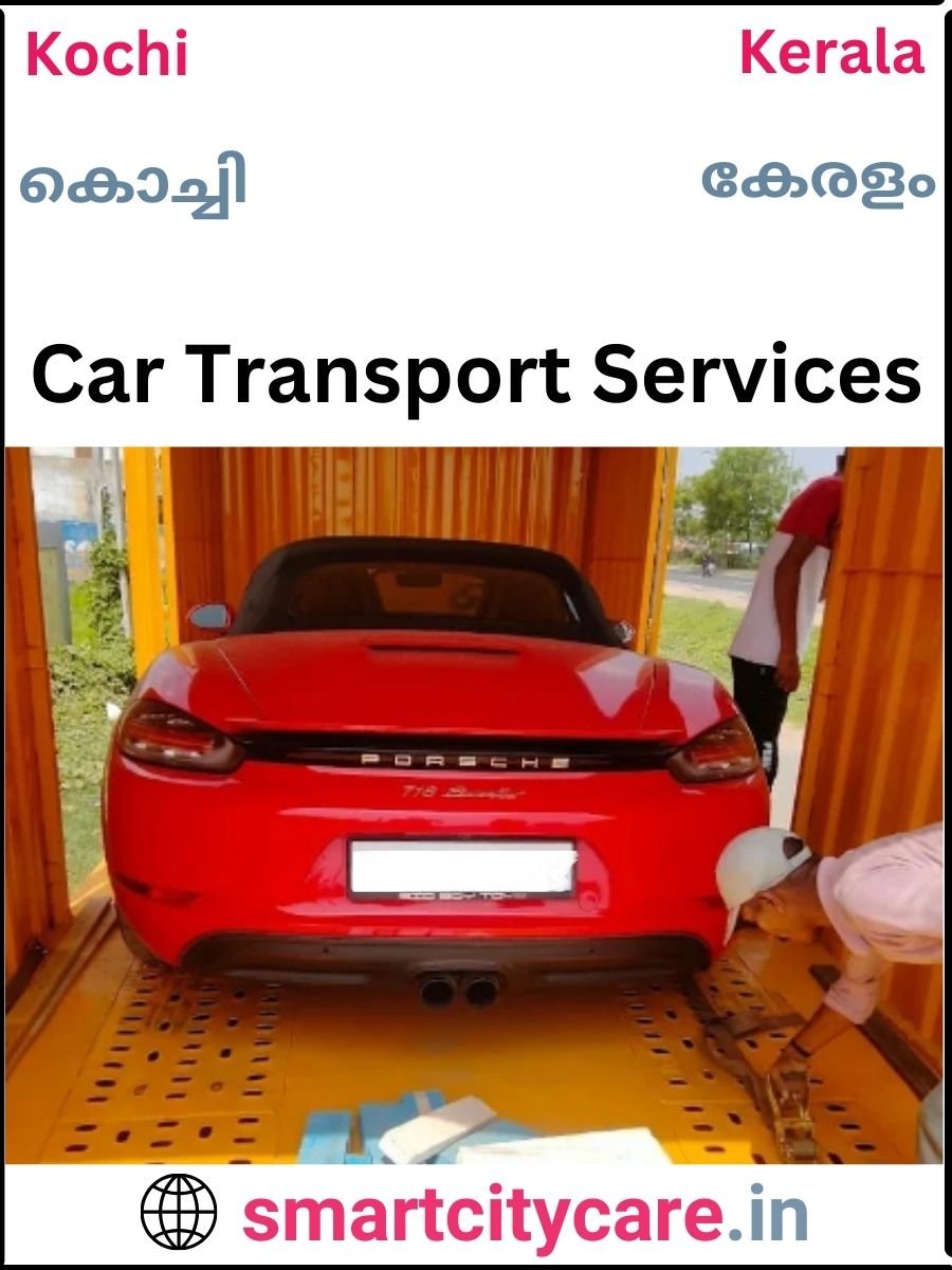 Expert  car carriers in Kochi for Safe and Smooth Relocation