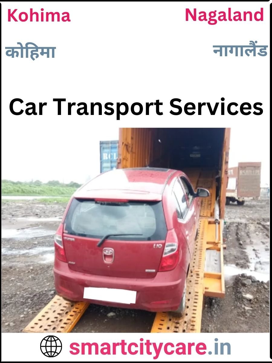 Expert  car carriers in Kohima for Safe and Smooth Relocation