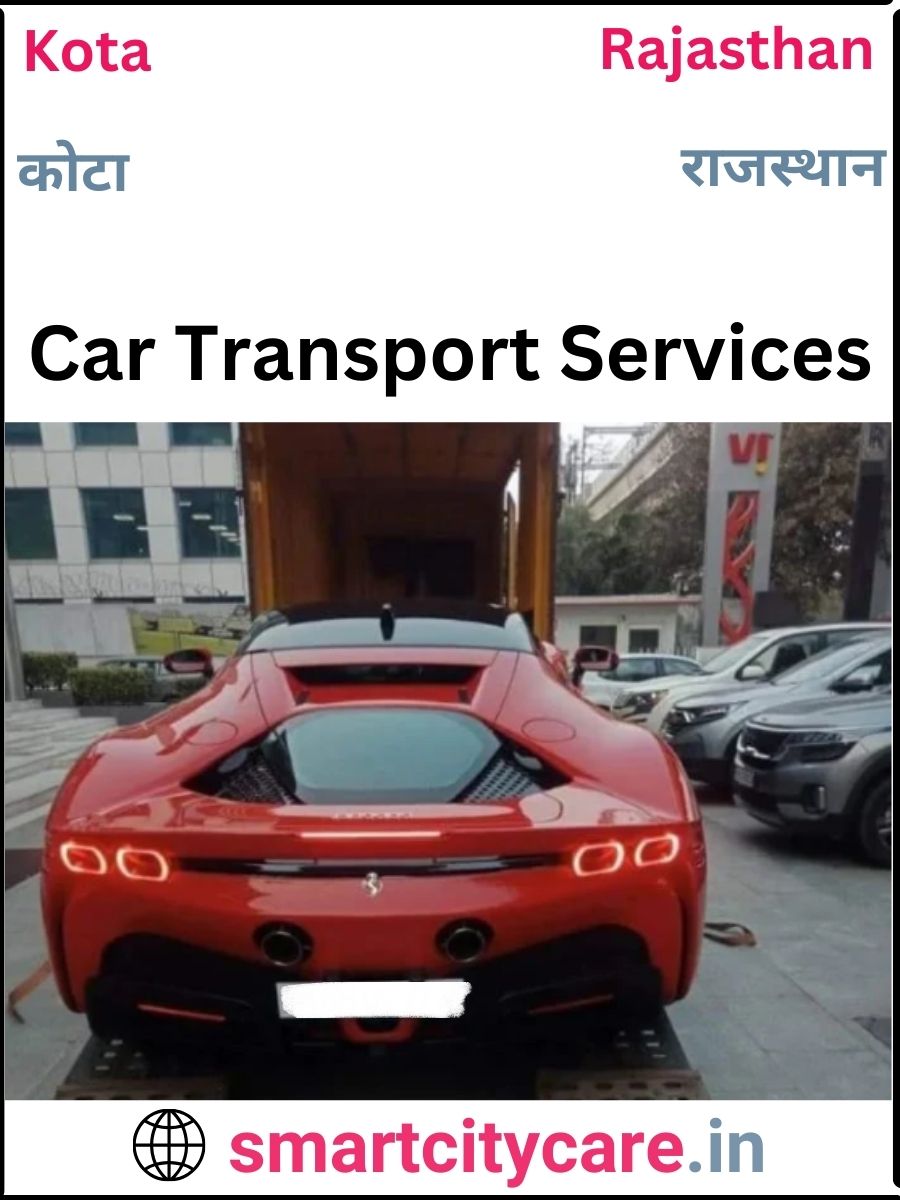 Expert  car carriers in Kota for Safe and Smooth Relocation