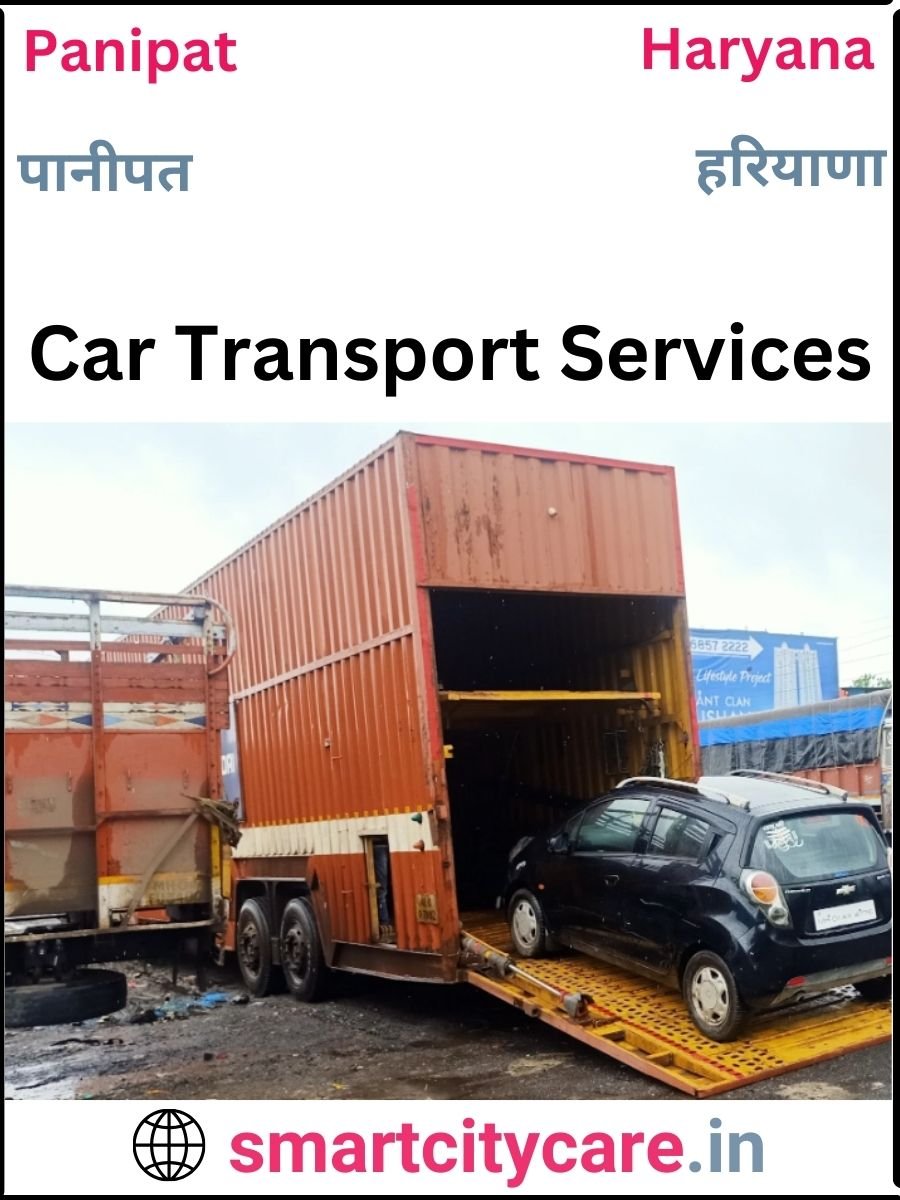 Expert  car carriers in Panipat for Safe and Smooth Relocation