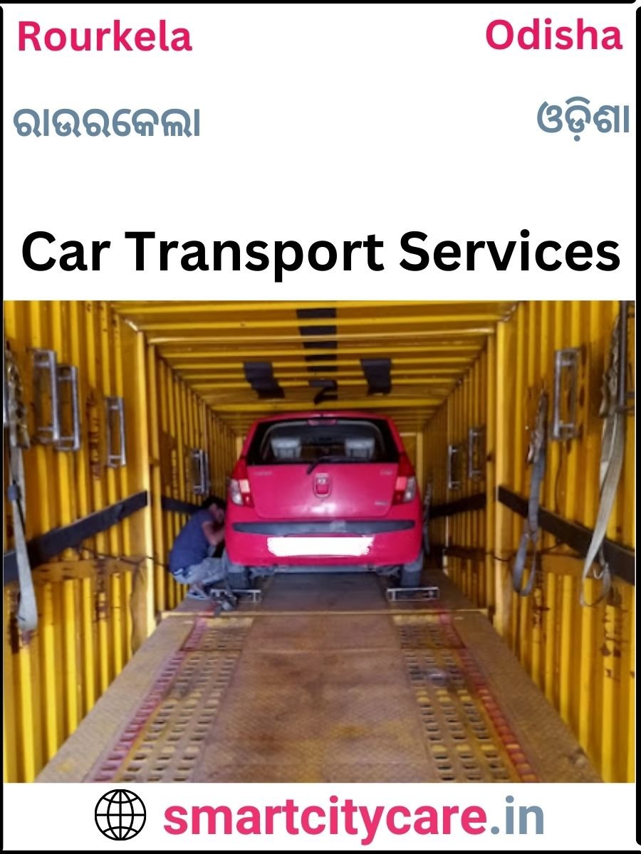 Expert  car carriers in Rourkela for Safe and Smooth Relocation