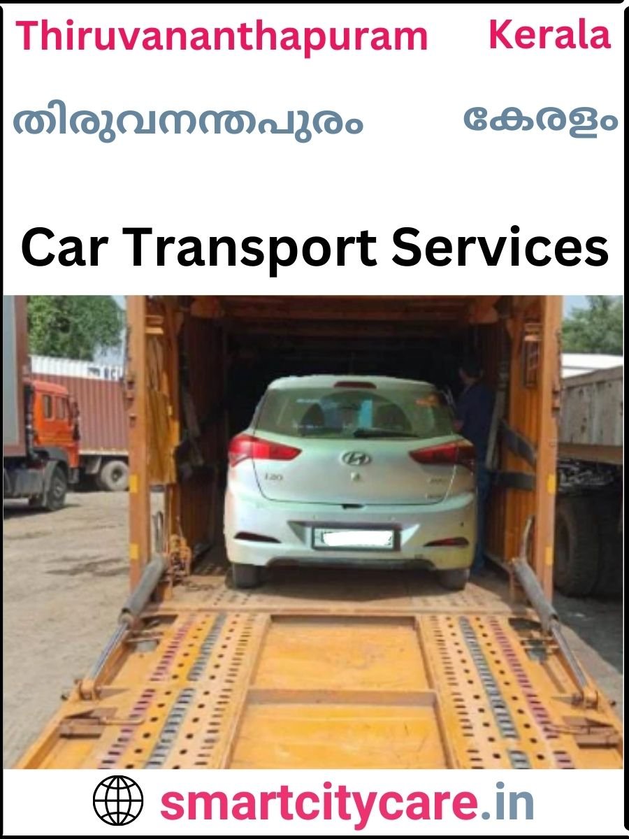 Expert  car carriers in Thiruvananthapuram for Safe and Smooth Relocation