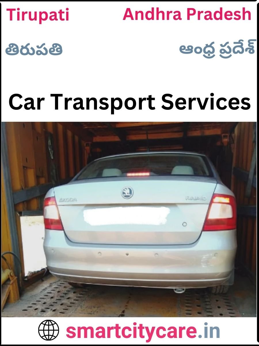 Expert  car carriers in Tirupati for Safe and Smooth Relocation