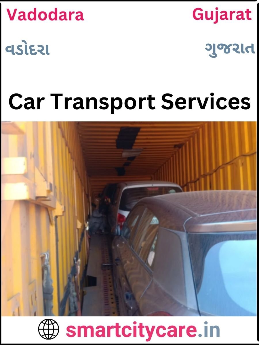 Expert  car carriers in Vadodara for Safe and Smooth Relocation