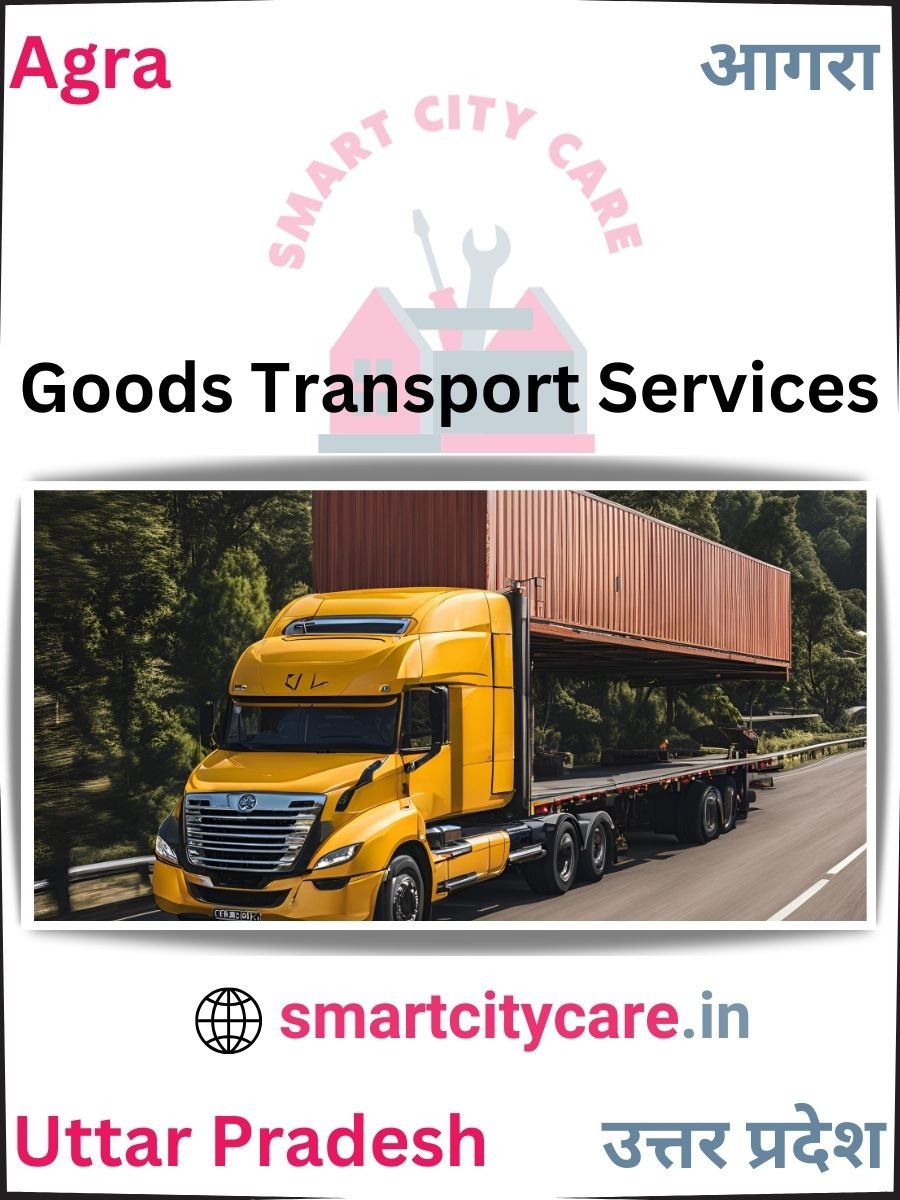 Expert Goods Transport in Agra for All Business Needs