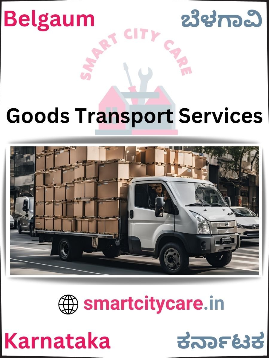 Expert Goods Transport in Belgaum for All Business Needs