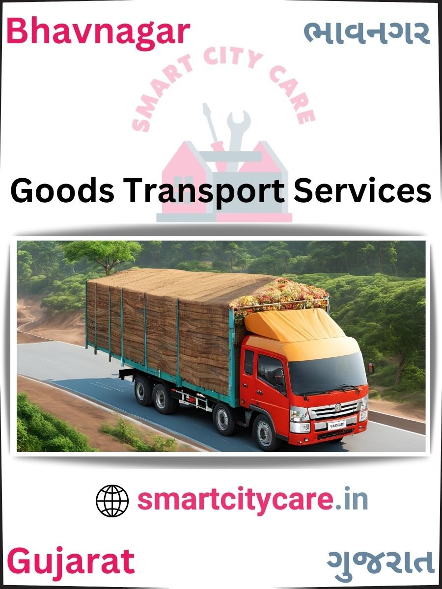 Expert Goods Transport in Bhavnagar for All Business Needs