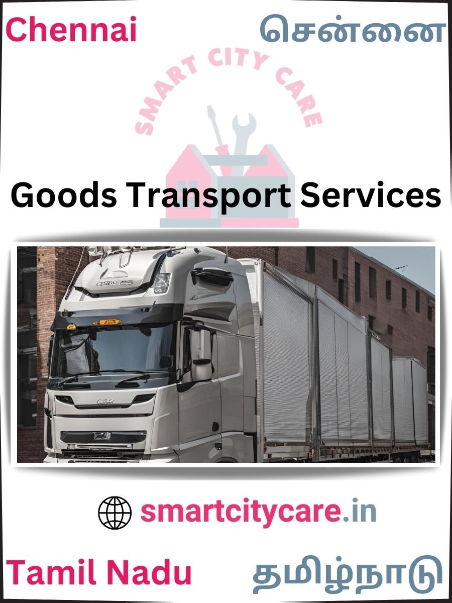 Expert Goods Transport in Chennai for All Business Needs