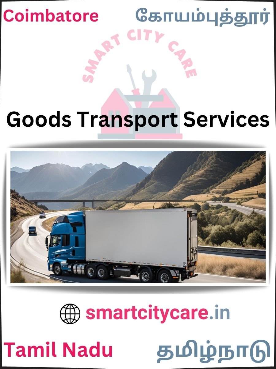 Expert Goods Transport in Coimbatore for All Business Needs