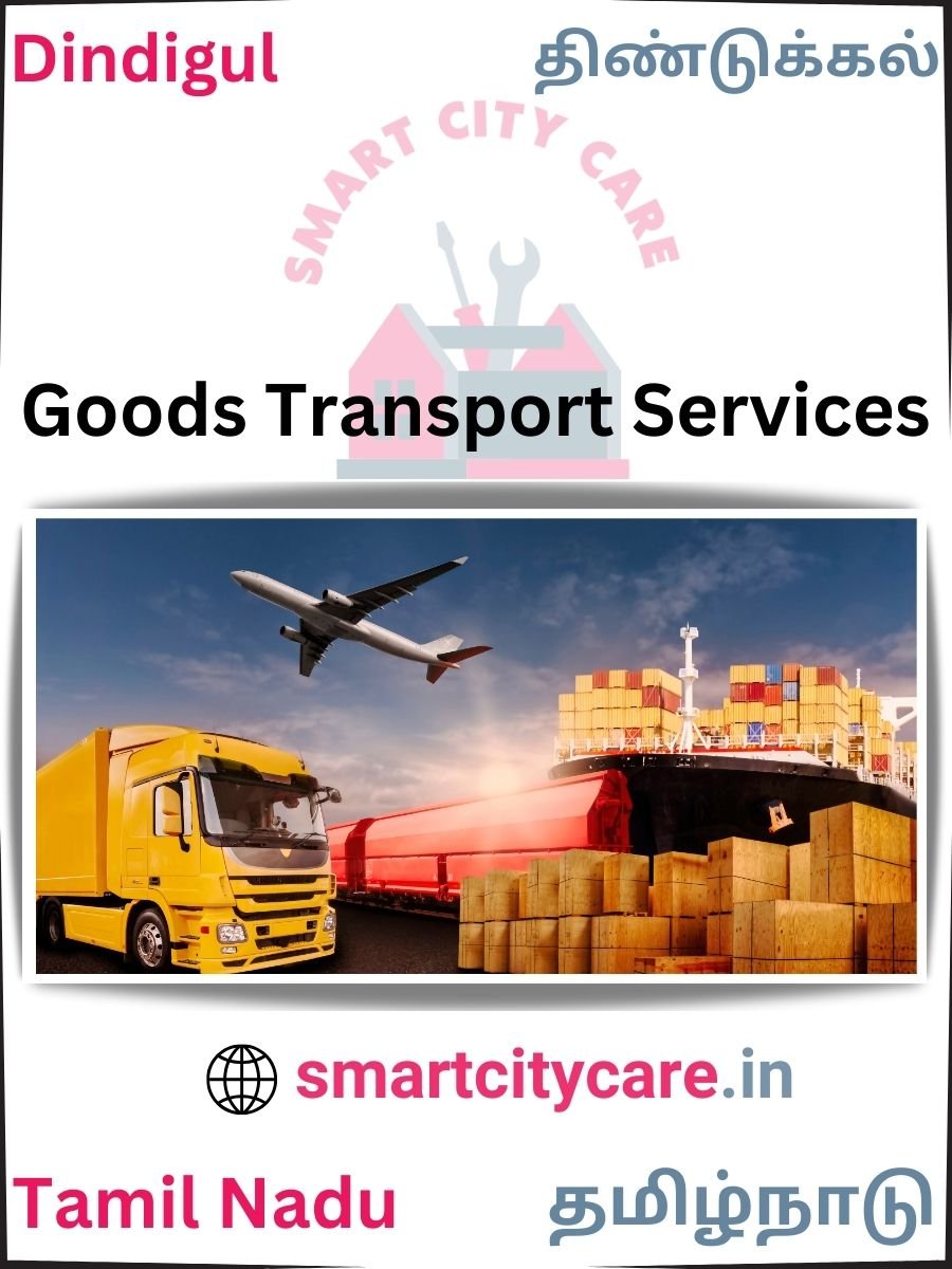 Expert Goods Transport in Dindigul for All Business Needs