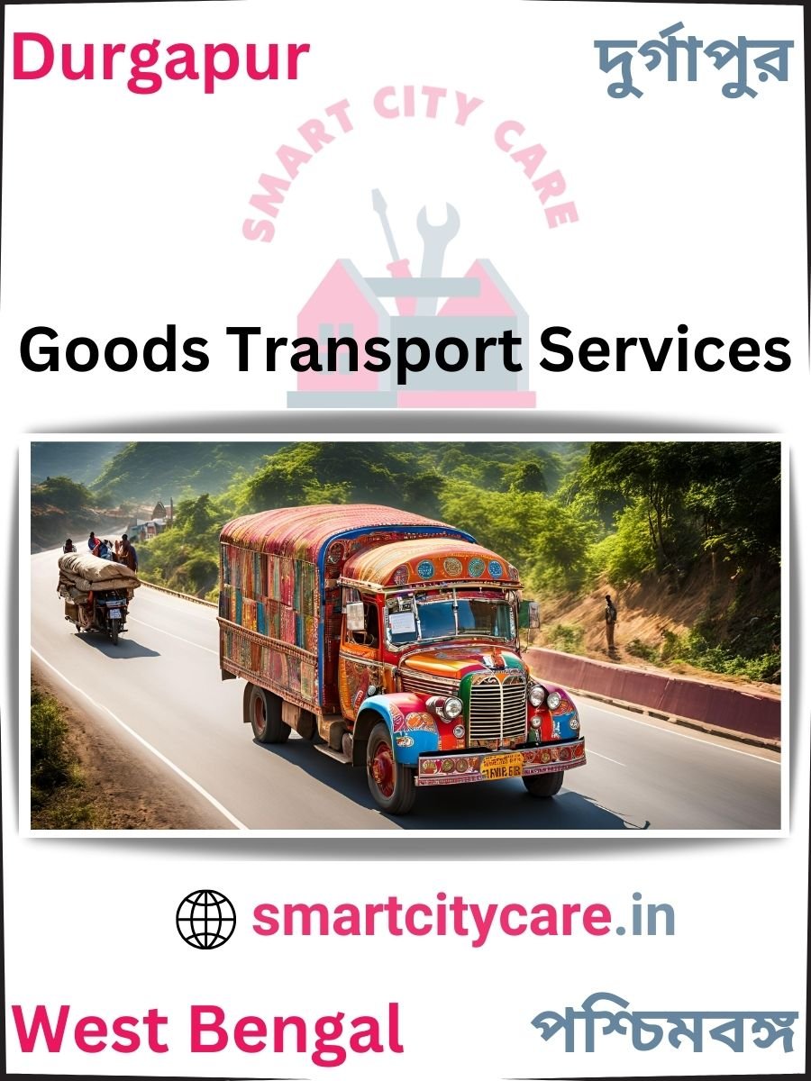 Expert Goods Transport in Durgapur for All Business Needs