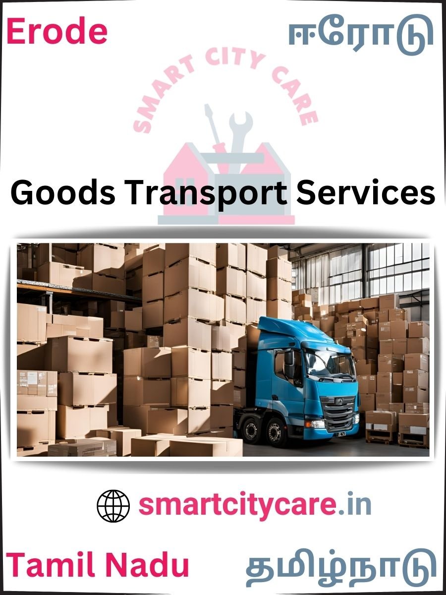 Expert Goods Transport in Erode for All Business Needs