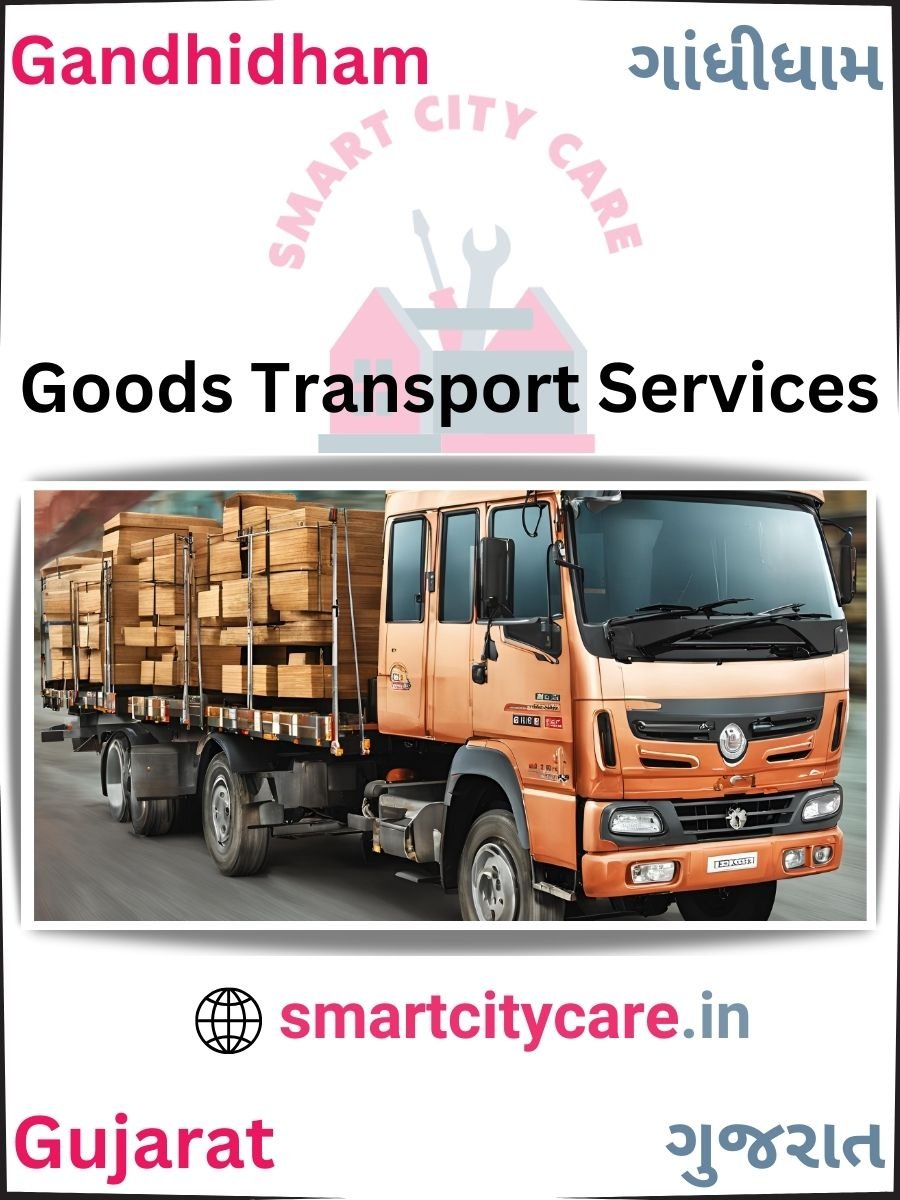 Expert Goods Transport in Gandhidham for All Business Needs