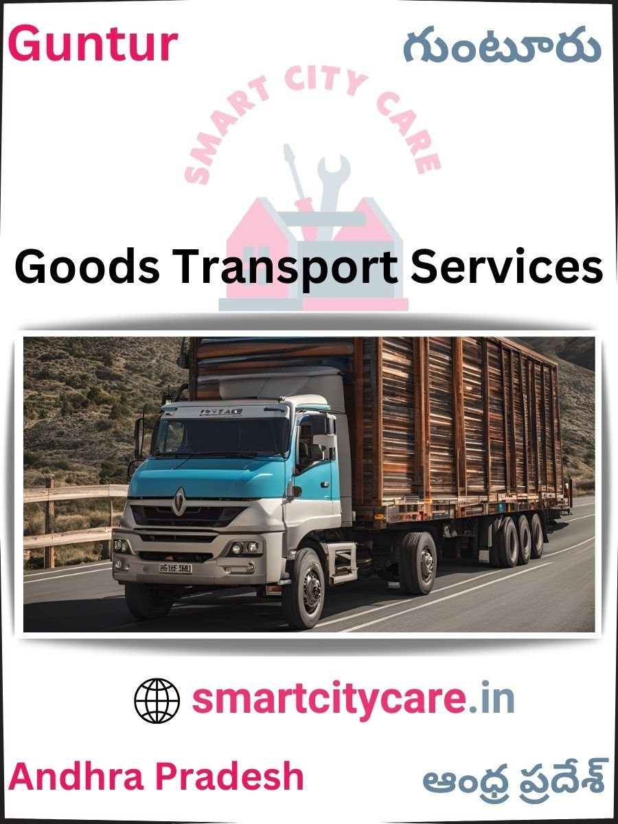 Expert Goods Transport in Guntur for All Business Needs