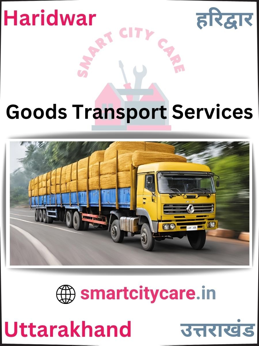 Expert Goods Transport in Haridwar for All Business Needs