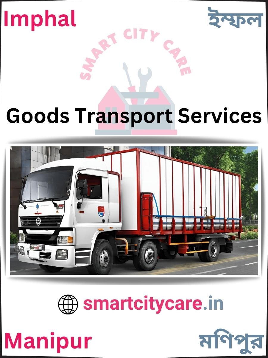 Expert Goods Transport in Imphal for All Business Needs