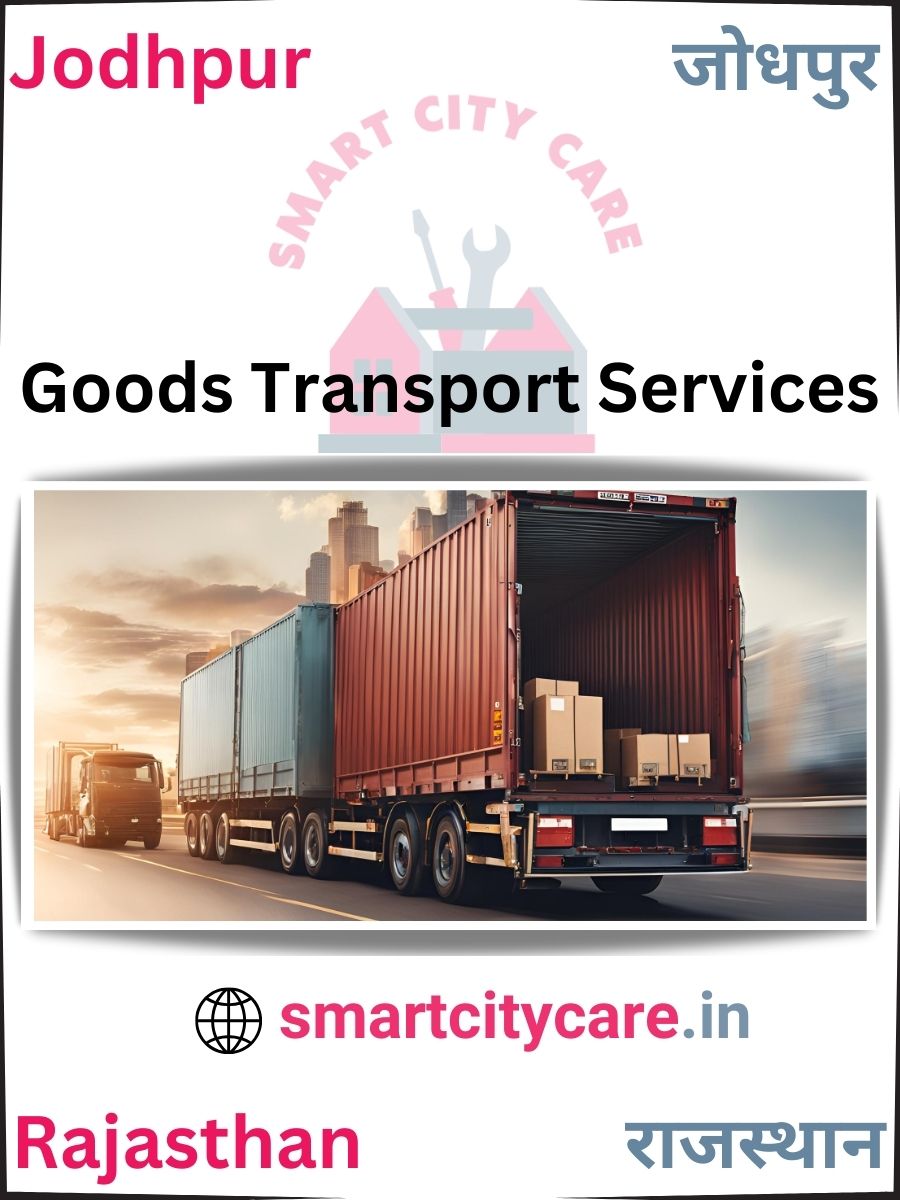 Expert Goods Transport in Jodhpur for All Business Needs