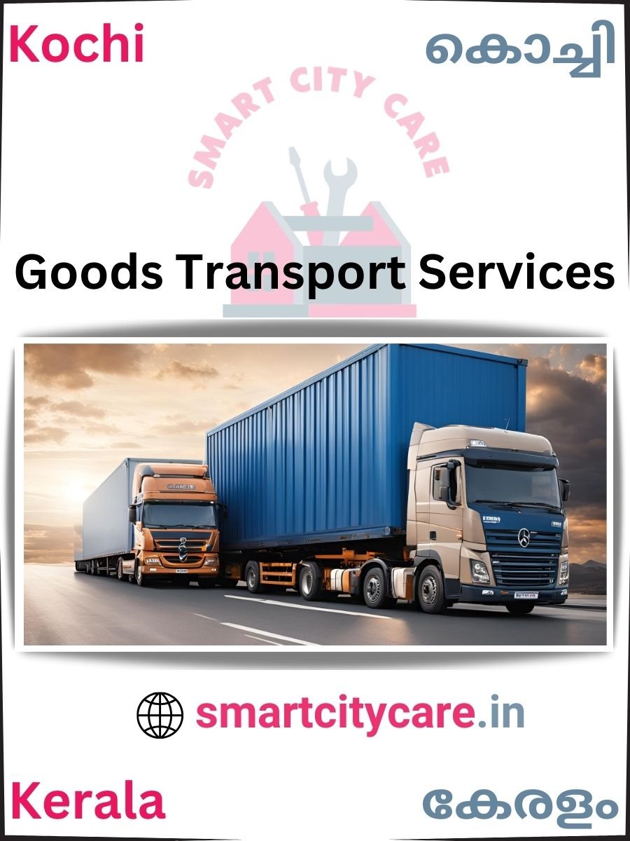 Expert Goods Transport in Kochi for All Business Needs