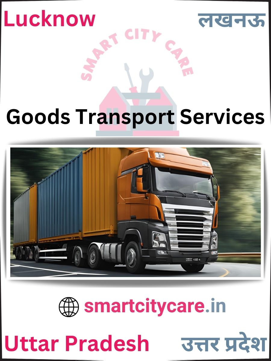 Expert Goods Transport in Lucknow for All Business Needs