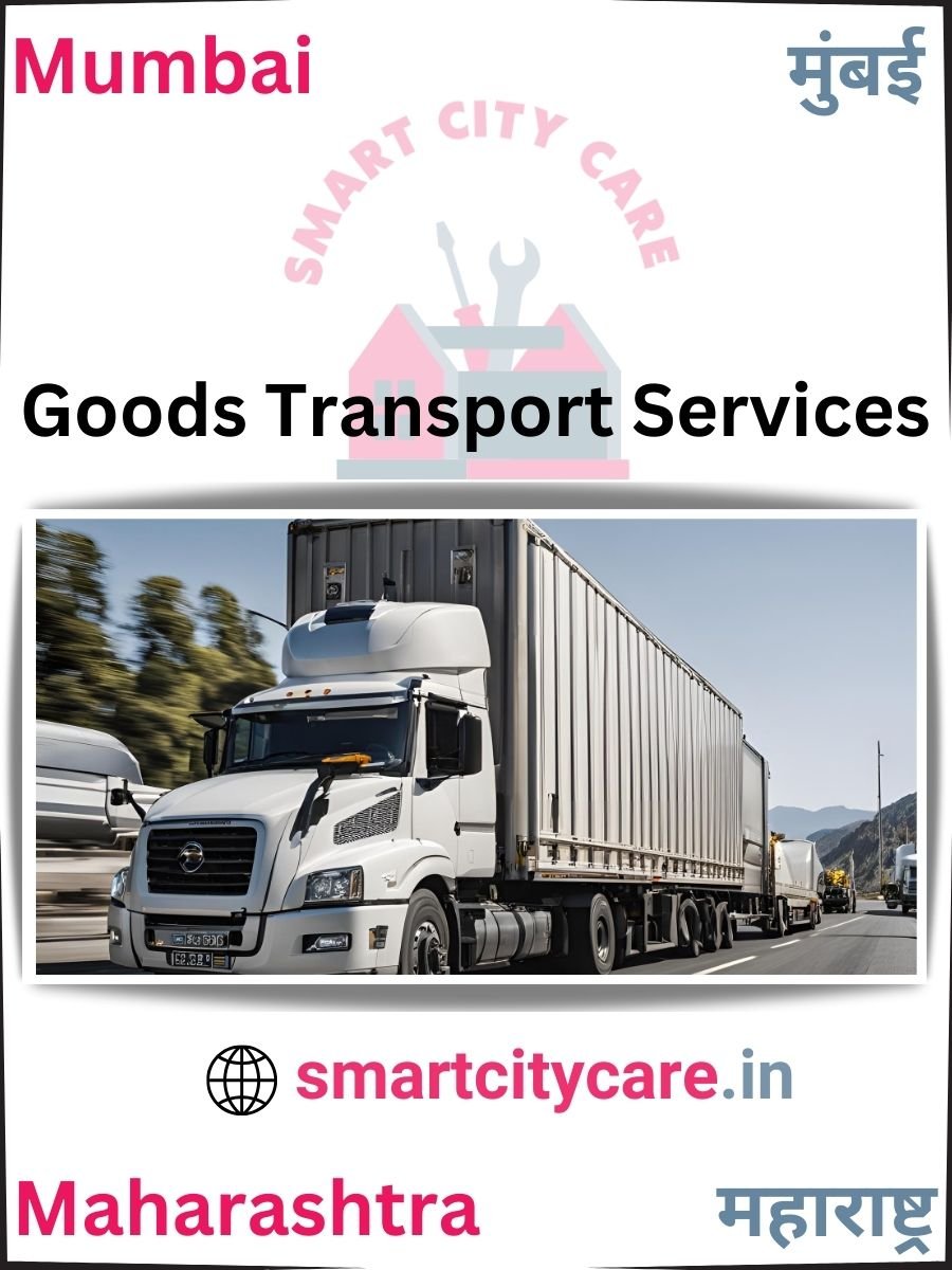 Expert Goods Transport in Mumbai for All Business Needs