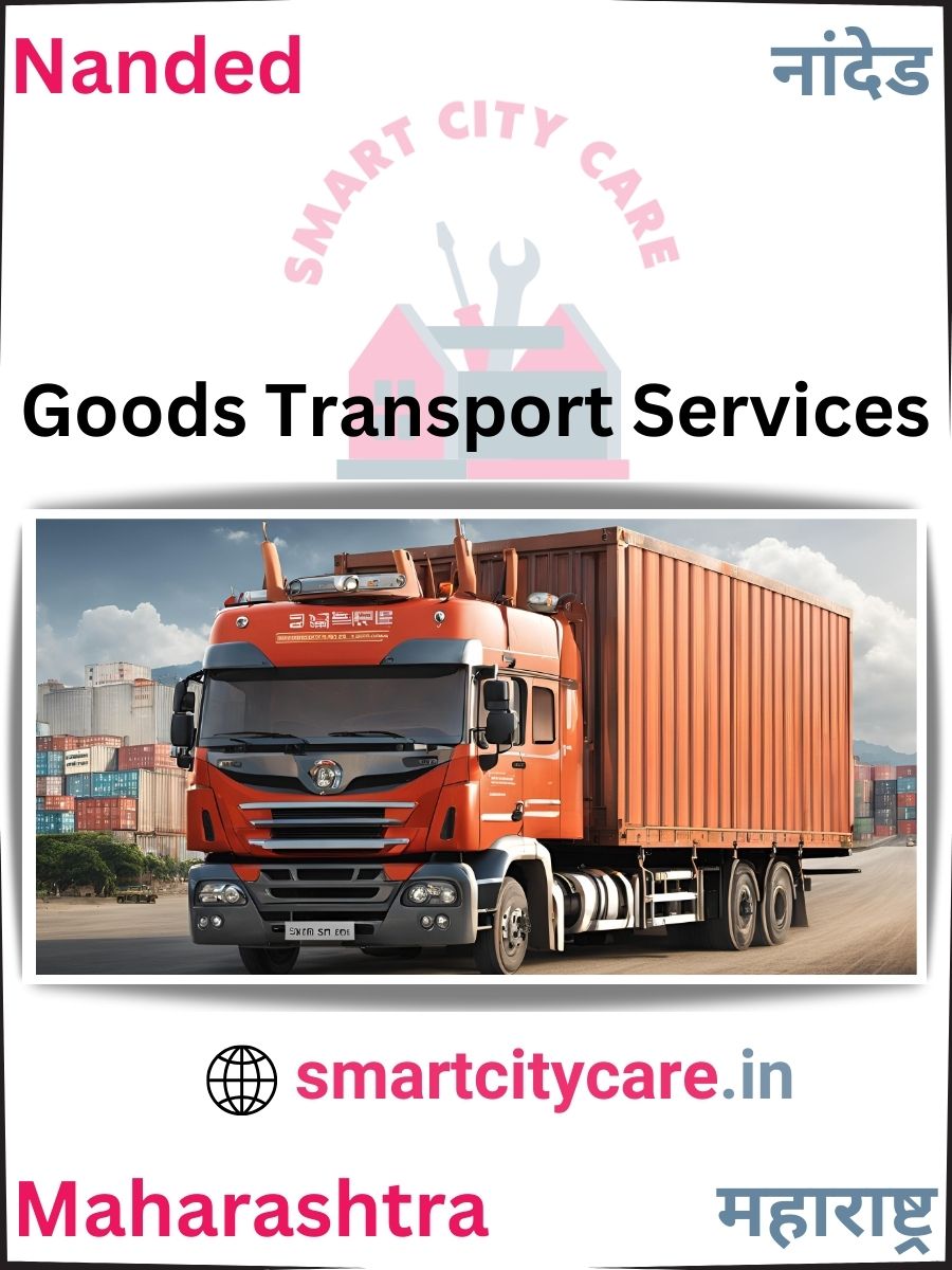 Expert Goods Transport in Nanded for All Business Needs