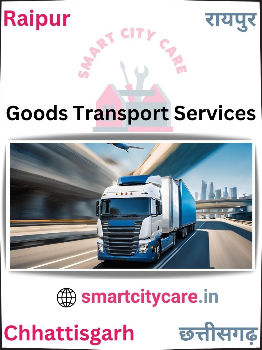 Expert Goods Transport in Raipur for All Business Needs