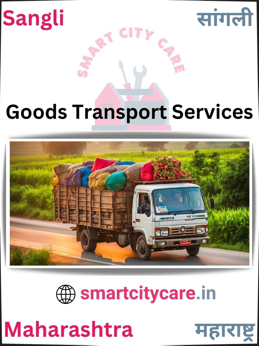 Expert Goods Transport in Sangli for All Business Needs