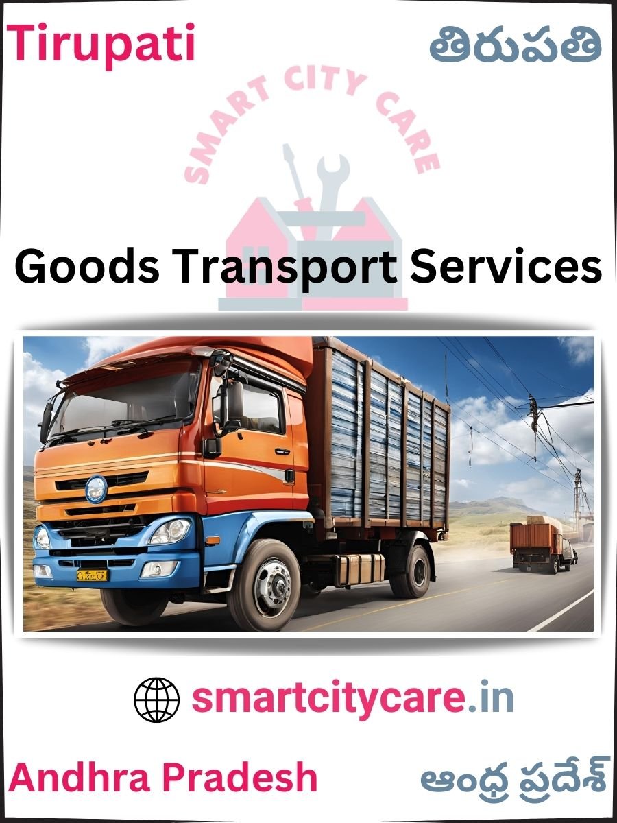 Expert Goods Transport in Tirupati for All Business Needs