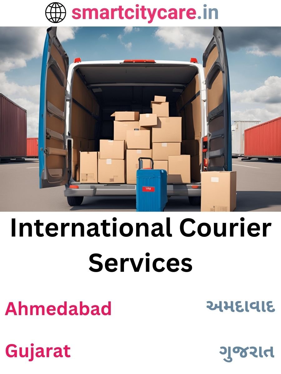 Efficient International Courier Services in Ahmedabad for Safe Global Delivery