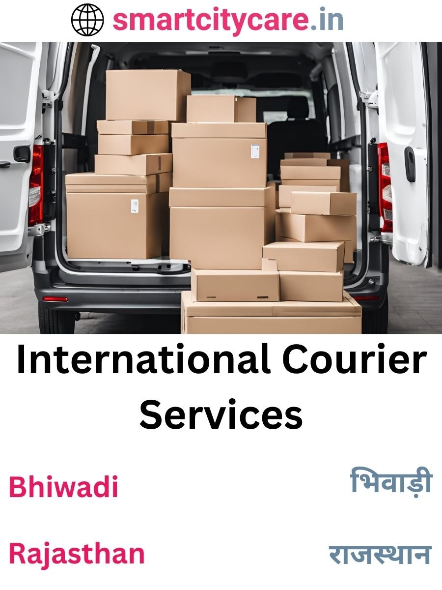 Efficient International Courier Services in Bhiwadi for Safe Global Delivery