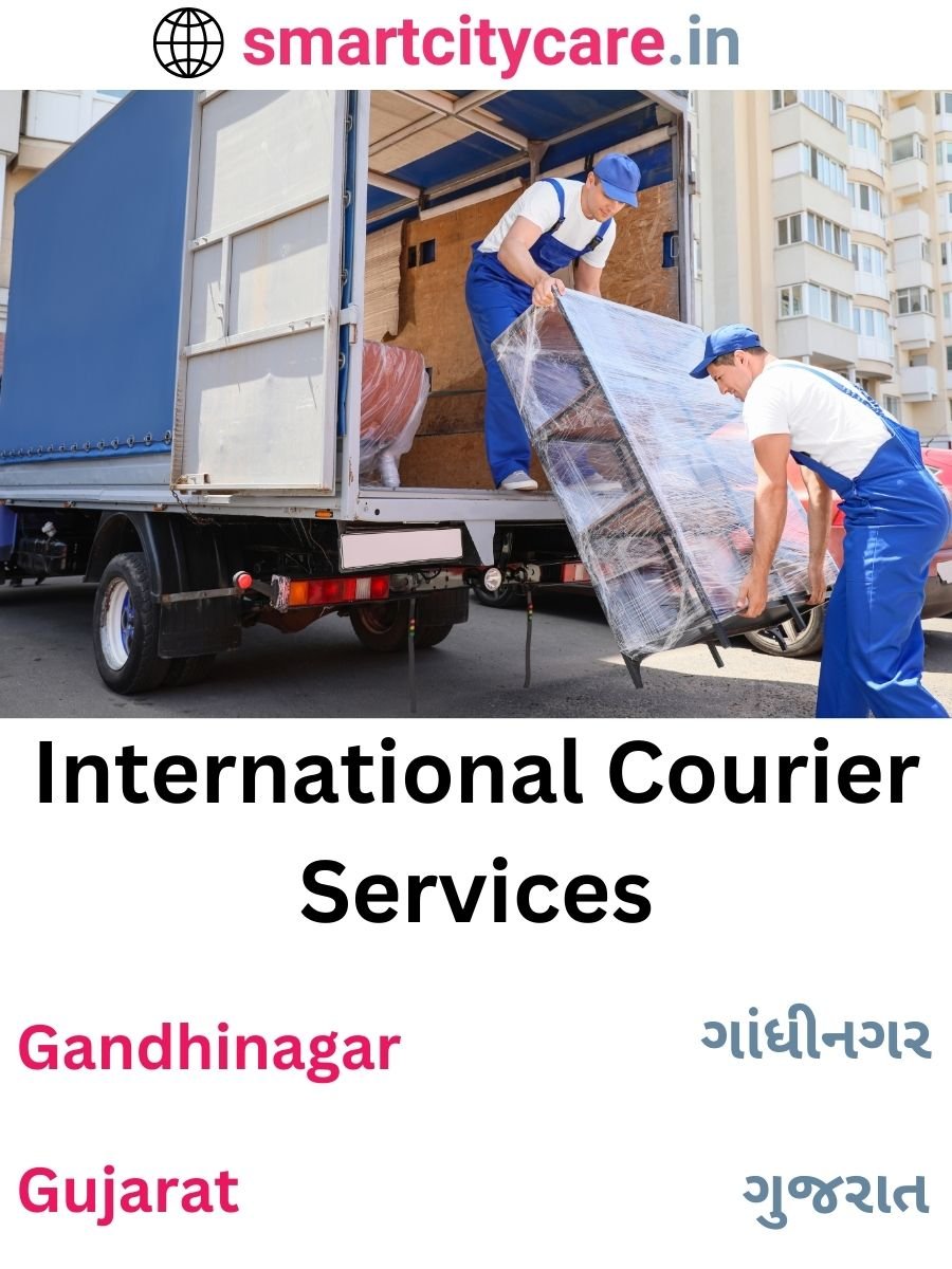 Efficient International Courier Services in Gandhinagar for Safe Global Delivery