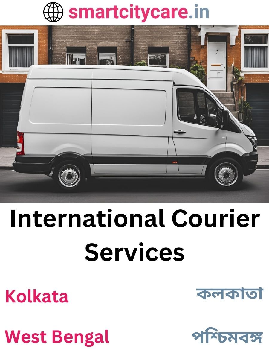 Efficient International Courier Services in Kolkata for Safe Global Delivery