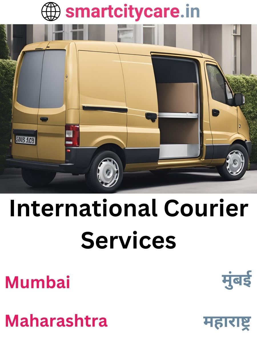 Efficient International Courier Services in Mumbai for Safe Global Delivery