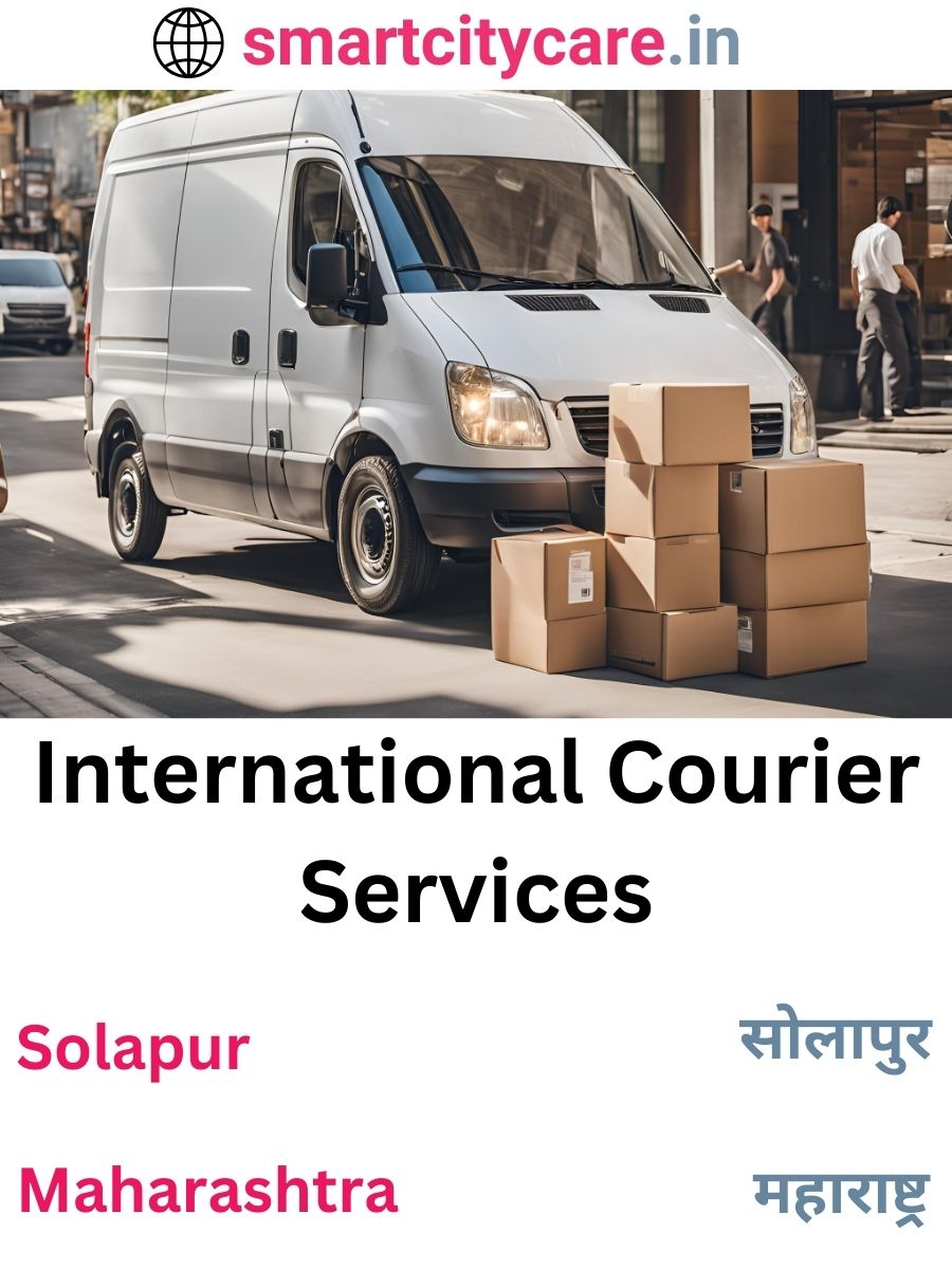 Efficient International Courier Services in Solapur for Safe Global Delivery