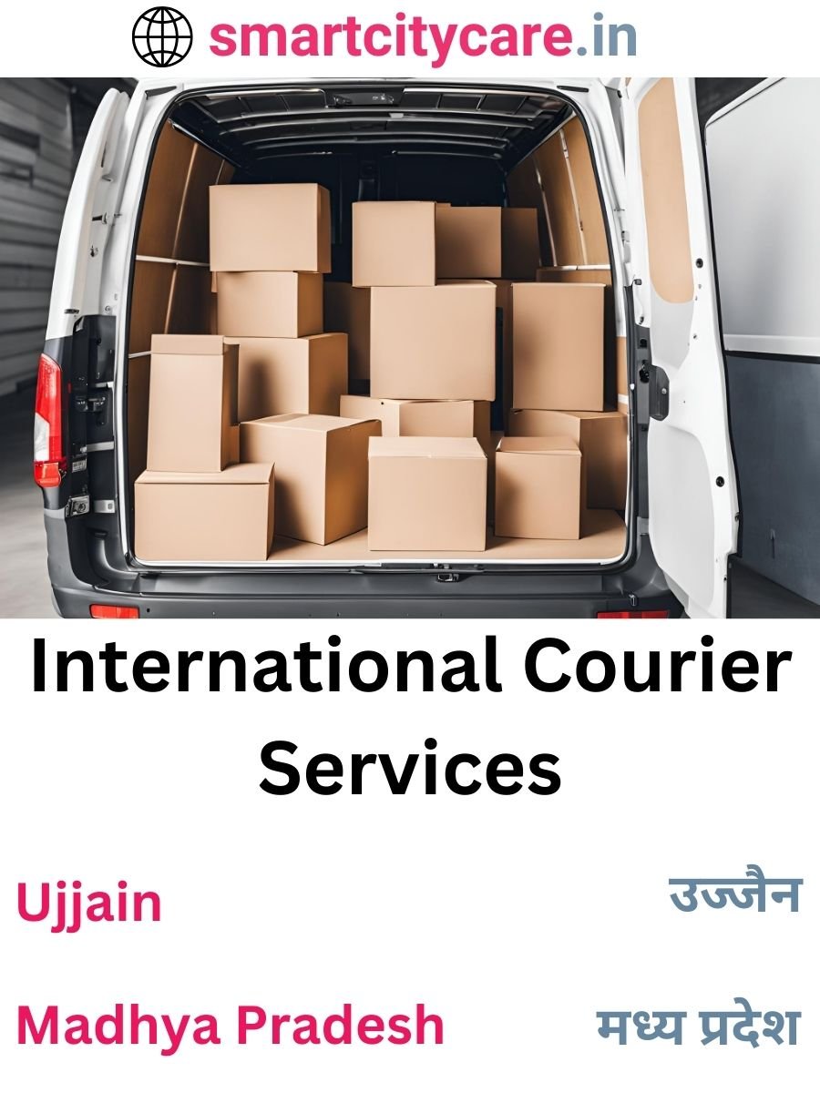 Efficient International Courier Services in Ujjain for Safe Global Delivery