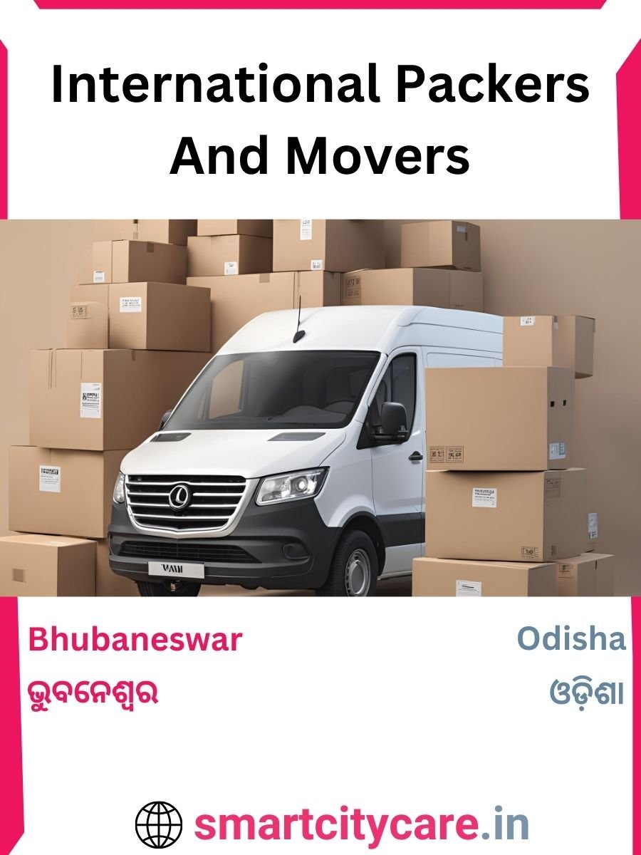 Expert International Packers and Movers in Bhubaneswar for Secure Relocation